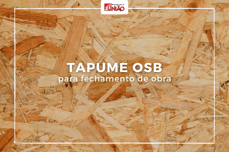 Tapume OSB para fechamento de obra